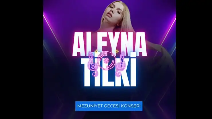 Iğdır Üniversitesi'nden Müziğe Doyacağınız Bir Akşam: Aleyna Tilki Konseri