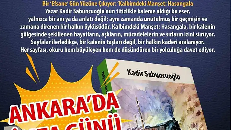 Kadir Sabuncuoğlu'nun yeni kitabı 'Kalbimdeki Manşet: Hasangala' 18 Ekim'de okuyucularla buluşacak