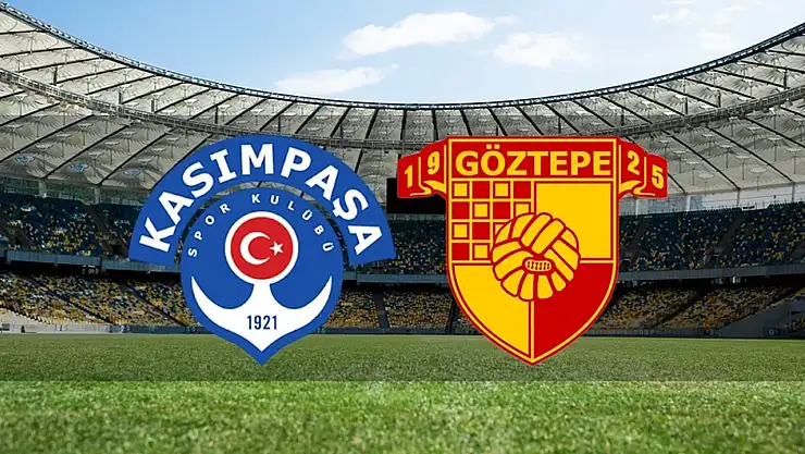 Kasımpaşa - Göztepe (Trendyol Süper Lig) Yer ve Zamanı? Nerden, Nasıl İzlenir?