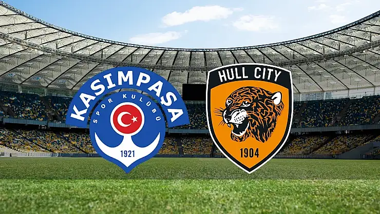 Kasımpaşa Hull City maçı hangi kanalda, nasıl izlenir? Kasımpaşa Hull City CANLI nereden izlenir?