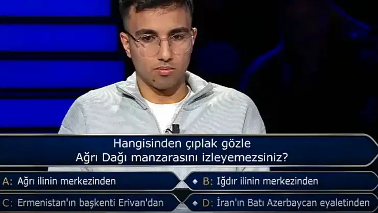 Kim Milyoner Olmak İster 'Ağrı Dağı Manzarası Hangi Bölgeden Görülemez?' Sorusu Gündem Oldu