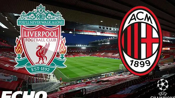 Liverpool Milan maçı nerede, hangi ülkede hangi statta oynanıyor? Liverpool Milan maçı hangi kanalda, ne zaman, saat kaçta?
