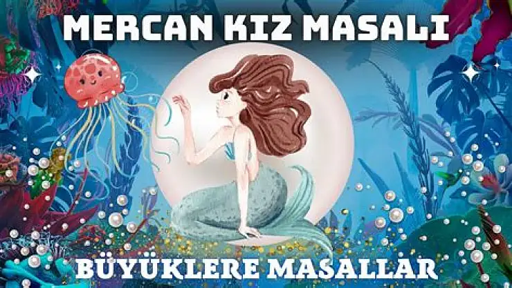 Mercan Kız Masalı Film Şeridi Görselleri
