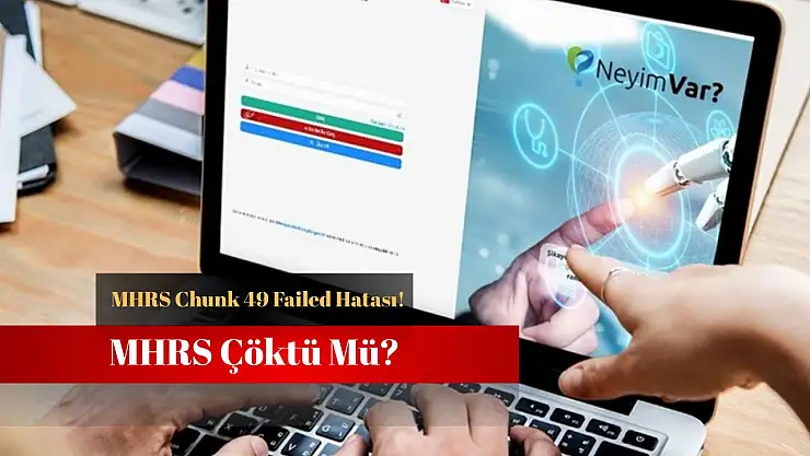 MHRS uygulamasında erişim sorunu! Son Dakika 2025 MHRS çöktü mü?