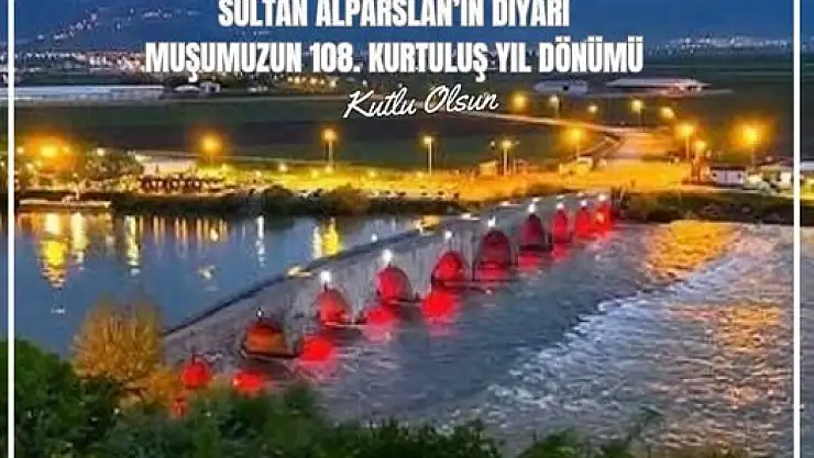 Muş'un Kurtuluşunun 108. Yılı Coşkuyla Kutlanıyor