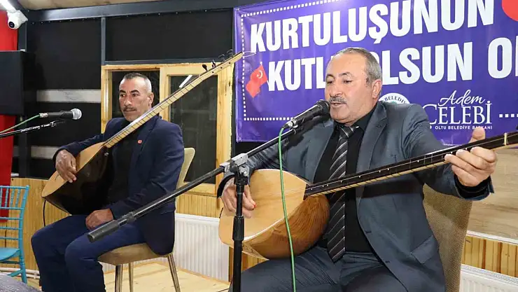 Oltu'da 107 yıllık destan aşıkların diliyle yankılandı