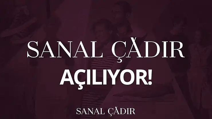 Sanal Çadır Nedir?
