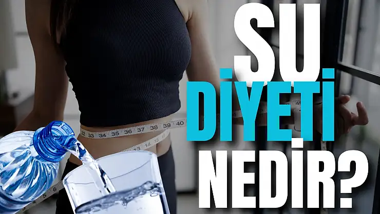 Su Diyeti: Vücudunuzu Temizlemenin ve Zindeliğin Anahtarı!