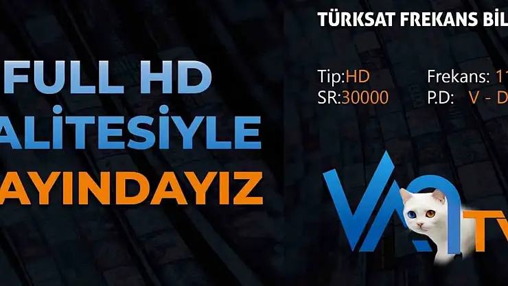 Van TV Full HD yayına geçti, izleyicilere kaliteli içerik sunma hedefinde yeni döneme adım attı