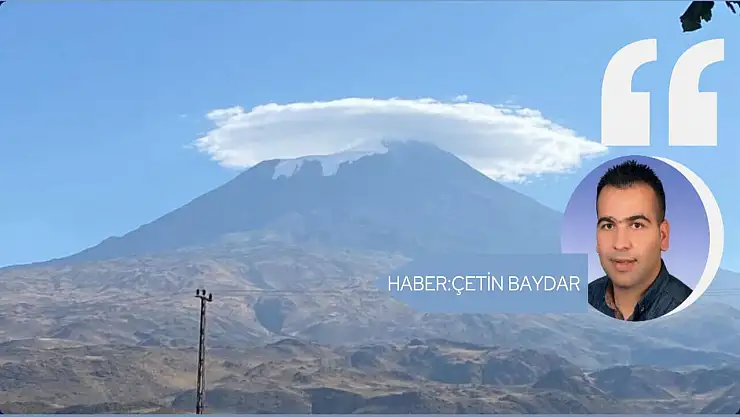 Zirvede ilgi çeken manzara: Ağrı Dağı 'şapka' taktı