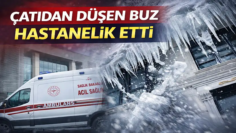 Ağrı'da çatıdan düşen buz vatandaşı yaraladı