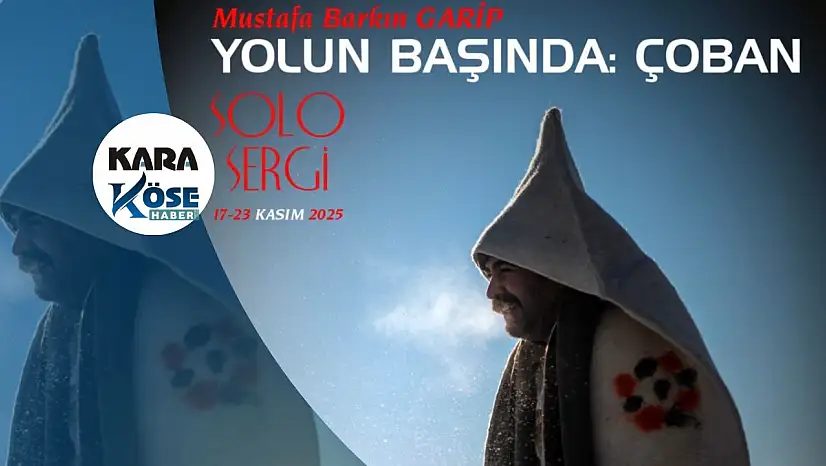 Ağrı'da 'çoban' figürüne çağdaş bir bakış sunan sergi kapılarını açıyor!