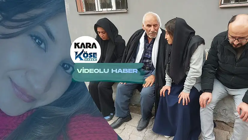 Ağrı'da yumurtalı pasta nedeniyle ölen genç kızın ailesi Urfa'da adalet istedi!