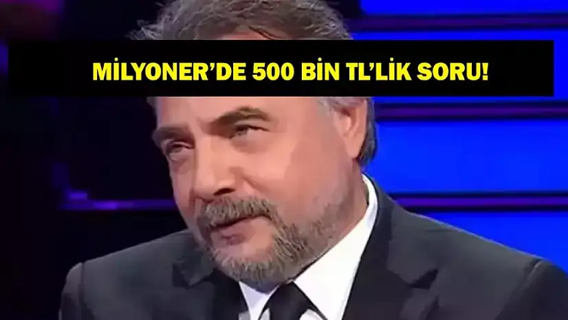 MİLYONER'DE 500 BİN TL'LİK SORU: Fosil kelimesinin Latince kökeni nedir?