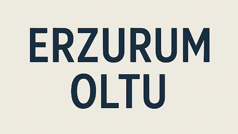 Oltu Nüfusu – Erzurum'un Tarih ve Ticareti Buluşturan İlçesi