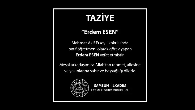Sınıf öğretmeni Erdem Esen Kimdir, Neden Öldü?