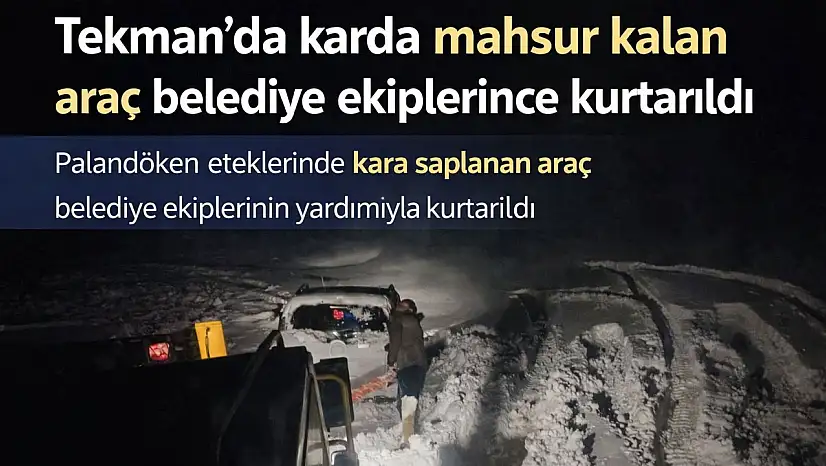 Tekman'da tipide şarampole düşen araç, belediye ekipleri tarafından kurtarıldı