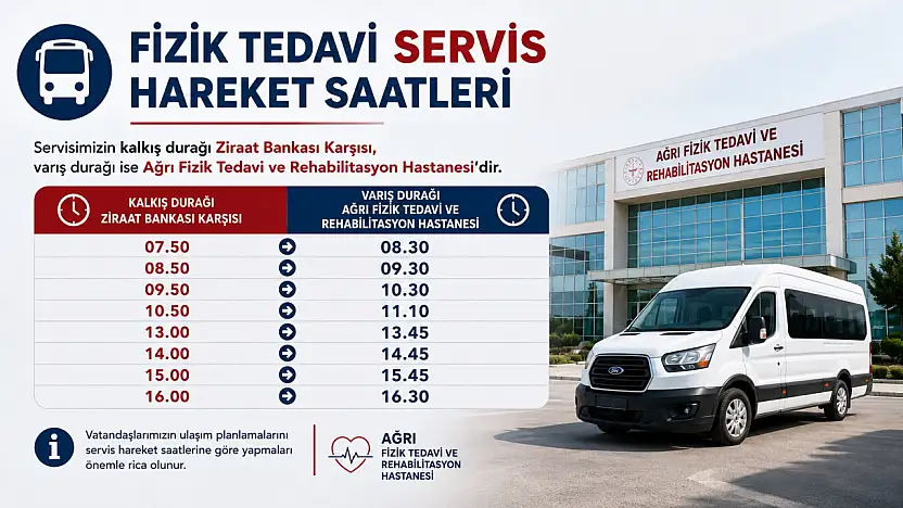 Ağrı Fizik Tedavi Hastanesi'ne ulaşım için servis saatleri duyuruldu