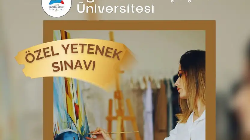 AİÇÜ'de özel yetenek sınavı heyecanı: Başvurular 17 Ağustos'ta başlıyor