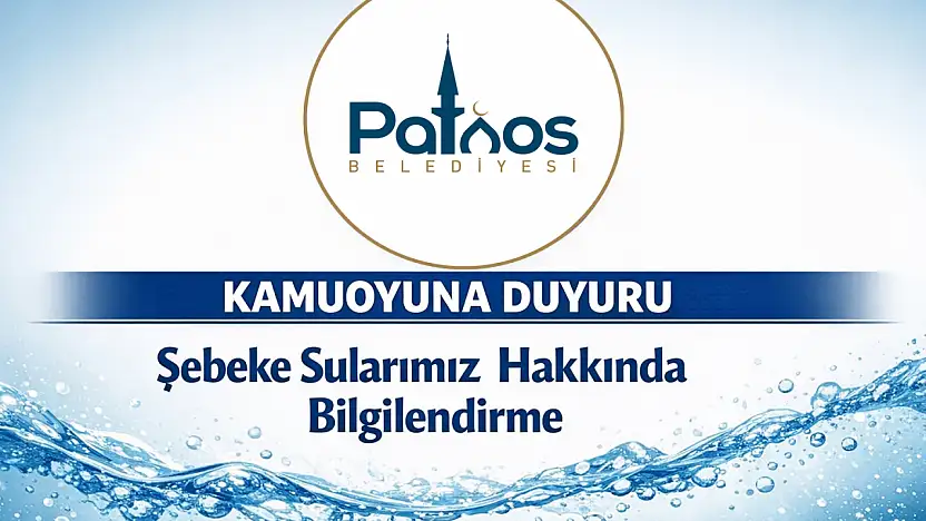 Patnos Belediyesi'nden şebeke suyu açıklaması